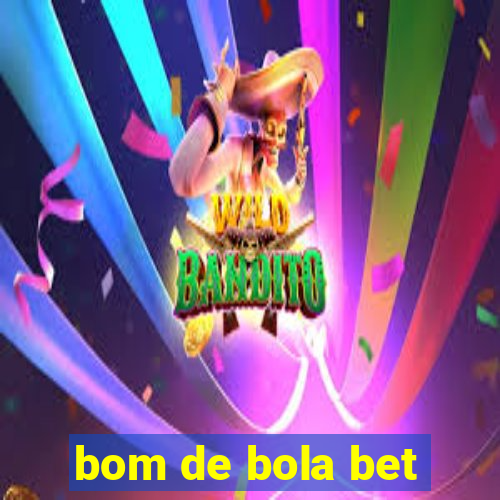 bom de bola bet